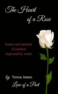 bokomslag The Heart of a Rose