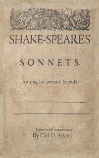 bokomslag Shakespeare's Sonnets Among His Private Friends