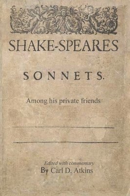 Shakespeare's Sonnets Among His Private Friends 1