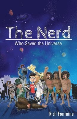 bokomslag The Nerd who saved the Universe