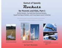 bokomslag Gamut of Speedy Rockets, for Parents and Kids