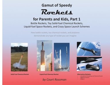 bokomslag Gamut of Speedy Rockets, for Parents and Kids