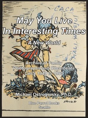 May You Live In Interesting Times