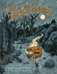 bokomslag Lore of the Jack-O'-Lantern