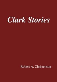 bokomslag Clark Stories