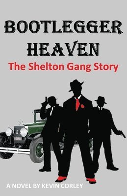 Kevin Corley - Bootlegger Heaven, Häftad