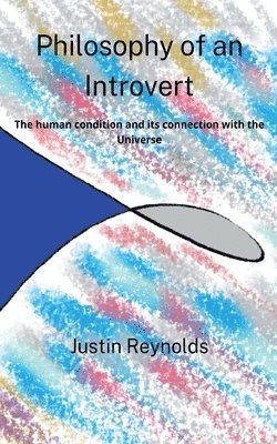 Justin Reynolds - Philosophy of an Introvert, Häftad