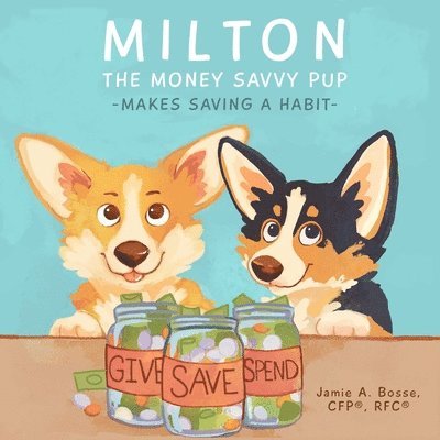 Milton the Money Savvy Pup 1