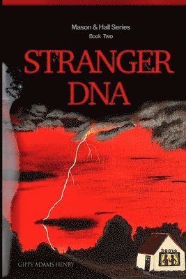 Gippy Adams Henry - Stranger DNA, Häftad