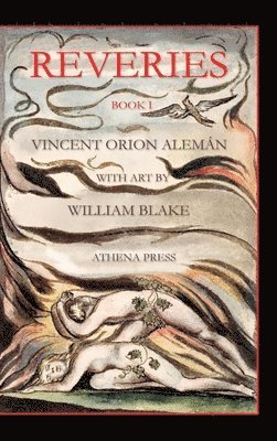 Reveries, Book I, With Art by William Blake 1