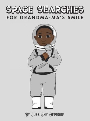 bokomslag Space Searches For Grandma-ma's Smile