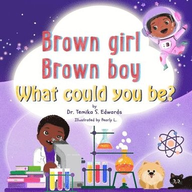 bokomslag Brown girl Brown boy What Could You Be?