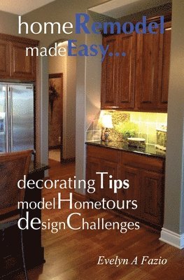 Home Remodel Made Easy 1