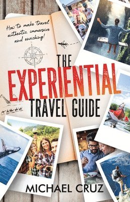 The Experiential Travel Guide 1