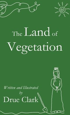 The Land of Vegetation 1