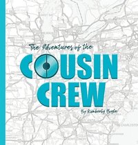 bokomslag Adventures of the Cousin Crew