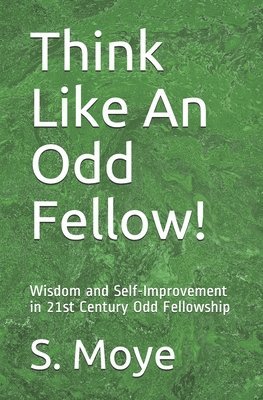 Think Like An Odd Fellow! 1