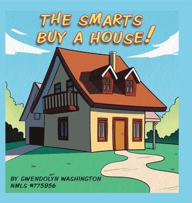 Gwendolyn E Washington, Gwendolyn E. Washington, E Washington, Gwendolyn - Smarts Buy A House, Inbunden