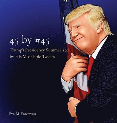 Eva M Paronyan, Eva M. Paronyan, M. Paronyan, Eva - 45 by #45, Inbunden