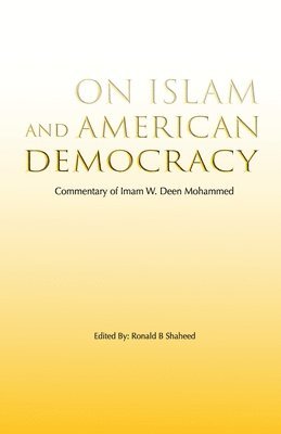 bokomslag On Islam and American Democracy