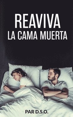 Reaviva La Cama Muerta 1