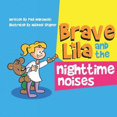 Brave Lila and the Nighttime Noises 1