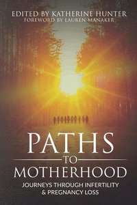 bokomslag Paths to Motherhood