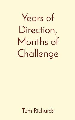 Years of Direction, Months of Challenge 1