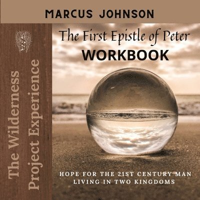 The First Epistle of Peter Workbook 1