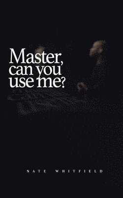 Master, can you use me? 1