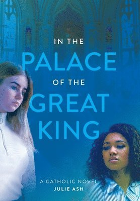 Julie Ash - In the Palace of the Great King, Inbunden