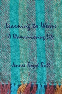 bokomslag Learning to Weave