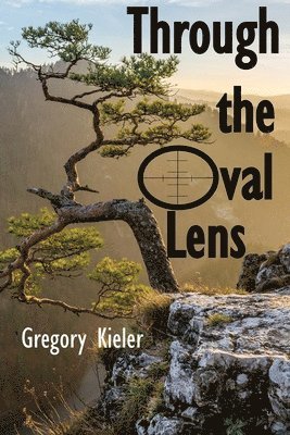 bokomslag Through the Oval Lens