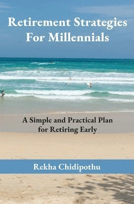 Retirement Strategies For Millennials 1