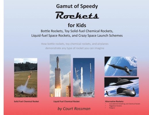 Gamut of Speedy Rockets, for Kids 1