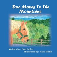 bokomslag Doc Moves to the Mountains