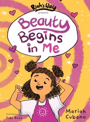 Mariah Cubano - Beauty Begins in Me, Inbunden