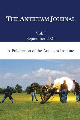 The Antietam Journal, Volume 1 1