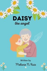 bokomslag Daisy the angel