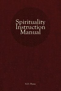 bokomslag Spirituality Instruction Manual