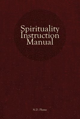 bokomslag Spirituality Instruction Manual