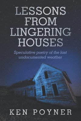 Lesson From Lingering Houses 1