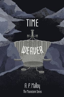 Time Weaver 1