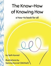 bokomslag The Know-How of Knowing How