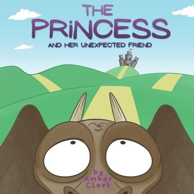 The Princess and Her Unexpected Friend 1