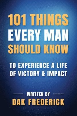 101 Things Every Man Should Know 1