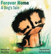 bokomslag Forever Home A Dog's Tale