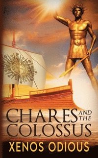 bokomslag Chares And The Colossus