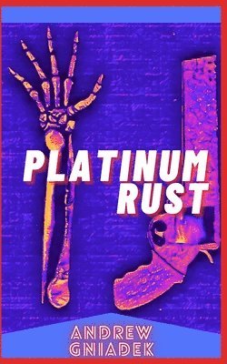 bokomslag Platinum Rust