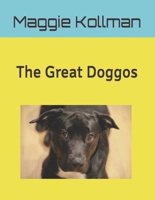 bokomslag Great Doggos